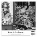 Rolaz - Our Destiny (Surrogate VIP Mix)