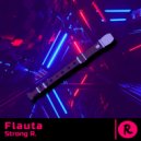 Strong R. - Flauta (Original Mix)