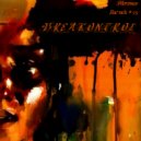 Piloramos - Breakontrol (live mix # 73)