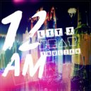 Lit J & Jhulian - 12AM (feat. Jhulian) (Original Mix)