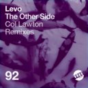 Levo - The Other Side (Col Lawton Deeper Vibe Remix)