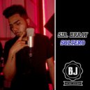 Sir.Brray - Soltero