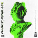 Matisse & Sadko - Built For Us (Original Mix)
