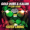 Gold Dubs, Kalum, Zen Lewis - Silver Lining (Original Mix)