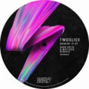 TwoSlice - Why Not (Mattisou Remix)