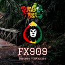 FX909 - Wannabe (Original Mix)