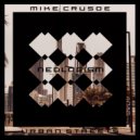 Mike Crusoe - Urban Streets (Original Mix)
