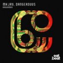 MKJAY & Dangerouus - Raggaman (Radio Mix)
