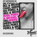 Hugo Perez & Michael Ghersi - Sicodromo