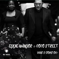 Eddie Amador & Coco Street - What\'s Going On?