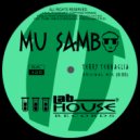 Terry Tennaglia - Mu Samb