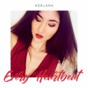 Adelana - Every Heartbeat (Extended Mix)