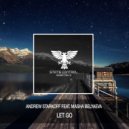 Andrew Starkoff feat. Masha Belyaeva - Let Go