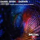 Daniel Seven & Darwin - Kick It Again
