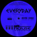 Boston George - Everyday