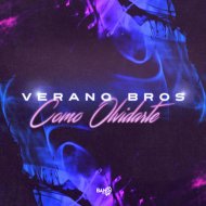Verano Bros - Como Olvidarte