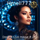 Hmeli777 - Deep & Club House #.23 ()