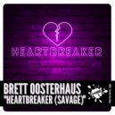 Brett Oosterhaus - Heartbreaker (Savage) (Original Mix)