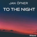 Jan Öfner - To the night (Original Mix)
