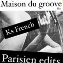 Ks French - Party Freaks (Original Mix)