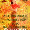 Da Vinci - AUTUMN DANCE FORMAT 3 2020