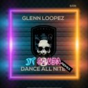 Glenn Loopez - Dance All Nite (JT Panda Remix)