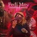 Fedi - Round and Round