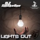 Dj SmokeOne - Lights Out (Original Mix)
