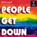 Flirty2 - People Get Down (Original mix)