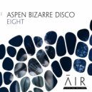 Aspen Bizarre Disco - Eight