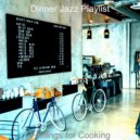 Dinner Jazz Playlist - Cultivated Reading ()