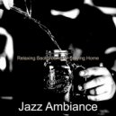 Jazz Ambiance - Exquisite Jazz Sax with Strings - Vibe for Staying Home ()