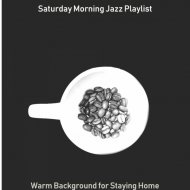 Saturday Morning Jazz Playlist - Thrilling Lockdowns