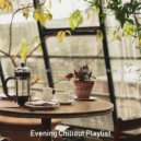 Evening Chillout Playlist - Jazz with Strings Soundtrack for Staying Home ()