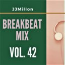 JJMillon - Breakbeat Mix (vol. 42)