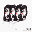 Woe - Used To (Original Mix)