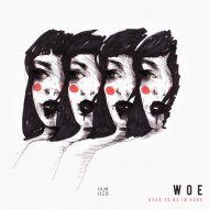 Woe - I Can\'t see Myself Anymore