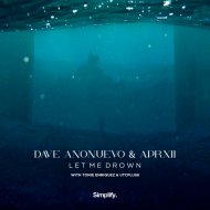 Dave Anonuevo & Aprxii & Tonie Enriquez & UTCPLUS8 - Let Me Drown (feat. Tonie Enriquez & UTCPLUS8)