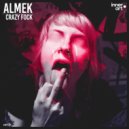 Almek - Crazy Fock (Extended Mix)