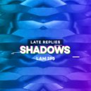Late Replies - Sade\'s Wisdom (Original Mix)