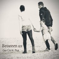 Cay-T & W. Pluk - Between Us