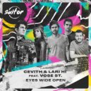 CEVITH, Lari Hi, Vose St. - Eyes Wide Open