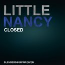 Little Nancy - Closed (Original Mix)
