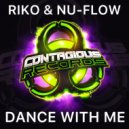 Riko & Nu-Flow - Dance With Me (Radio Edit)