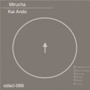 Kai Ando - Mirucha (Original Mix)