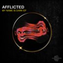 Afflicted - My Name Is Dark (Gallego Remix)