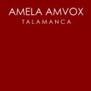 Amela Amvox - Talamanca (Original Mix)
