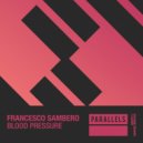 Francesco Sambero - Blood Pressure (Extended Mix)