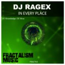 DJ Ragex - In Every Place (Original Mix)
