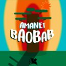 Amanet - Baobab (Original mix)